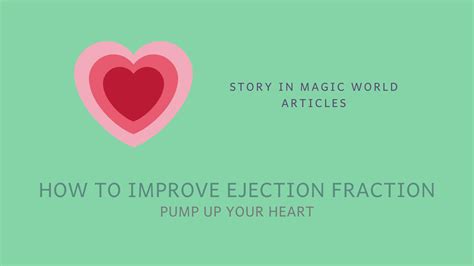 How To Improve Ejection Fraction Story In Magic World
