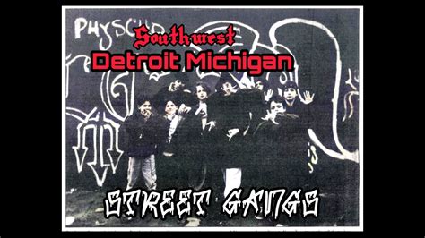 Street Gangs Of Southwest Detroitearly 2000slatino Gangs Latin Counts