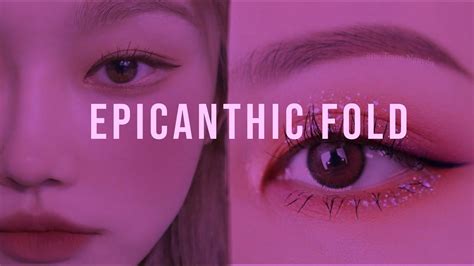 Epicanthic Folds Subliminal Long Eyelashes Requested♡ Youtube