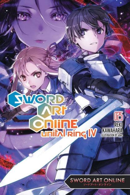 Sword Art Online 25 Light Novel By Reki Kawahara Paperback Barnes