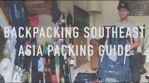 Backpacking Southeast Asia Packing Guide Youtube