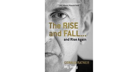 The Rise And Falland Rise Again By Gerald Ratner