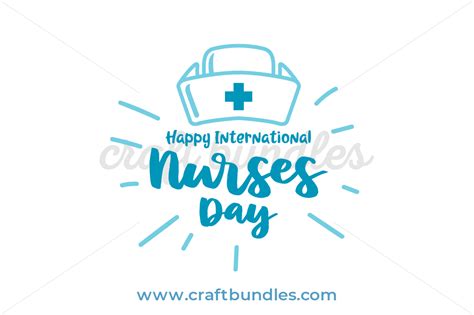 Happy International Nurses Day SVG Cut File - CraftBundles