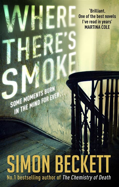 Where Theres Smoke By Simon Beckett Penguin Books Australia