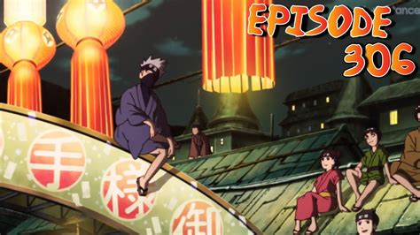 Review Naruto Shippuden Episode 306 Loeil Du Coeur Youtube