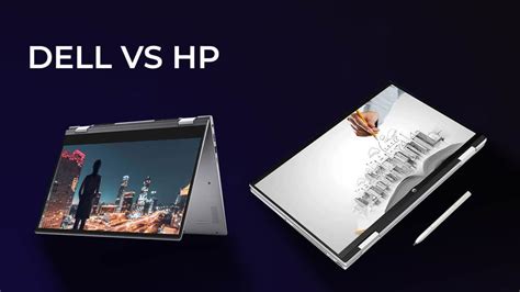 Dell Vs Hp Which Laptop Brand Is Better In 2023