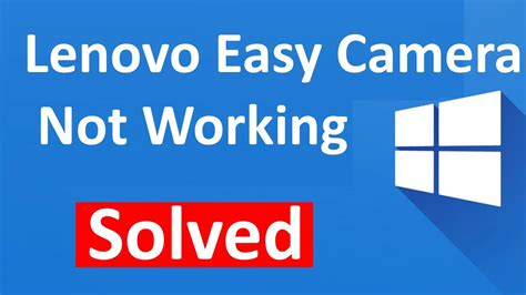 Fix Lenovo Easy Camera Not Working On Skype In Windows 10 Youtube