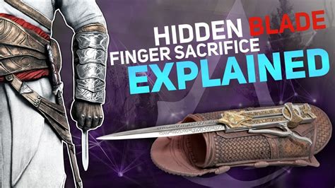Assassin S Creed The Hidden Blade S Finger Sacrifice Explained Youtube