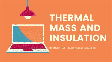 Thermal Mass Youtube