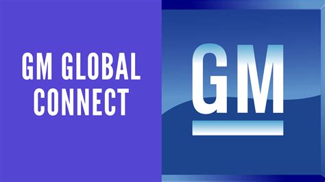 Gm Global Connect (www gmglobalconnect com login)