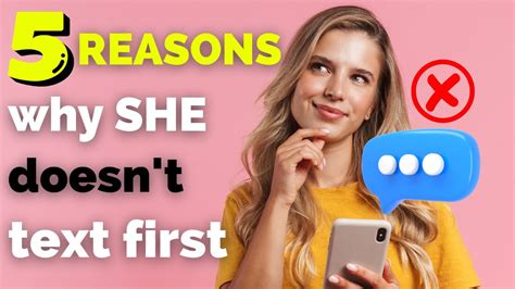 5 Reasons Why She Doesnt Text First Even If Intrested In You Youtube