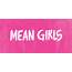 Mean Girls  Music Theatre International