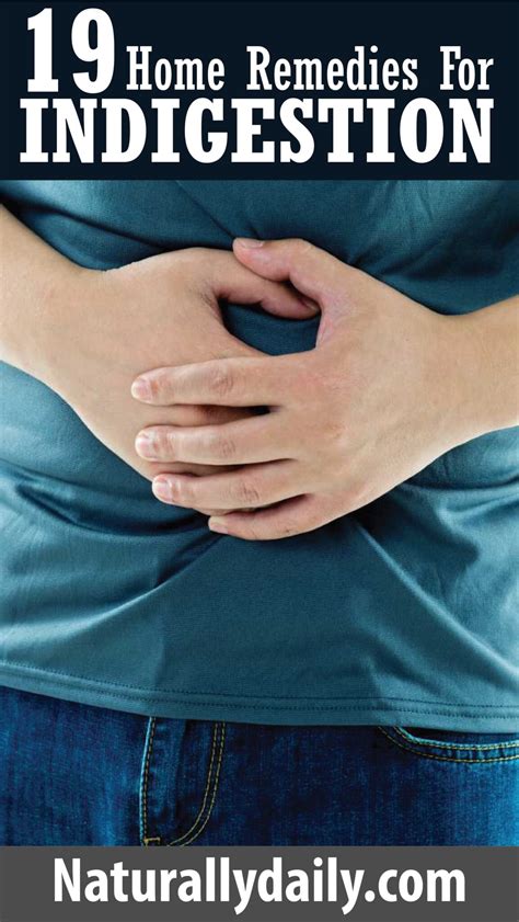 How To Get Rid Of Indigestion Fast 19 Home Remedies Naturally Daily