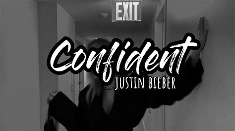 Confident Justin Bieber Letralyrics Slowed Youtube