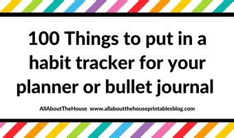 100 Things To Put In Your Habit Tracker Of Your Planner Or Bullet