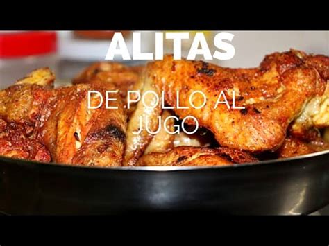 Consejos para cocinar alitas de pollo al horno. Como hacer alitas de pollo al jugo paso a paso facil y ...