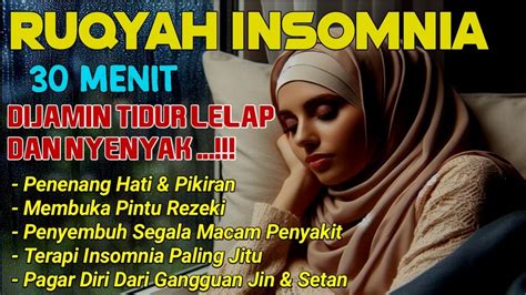 Ruqyah Susah Tidur Malam Coba Dengarkan Ayat Ruqyah Insomnia Pengantar