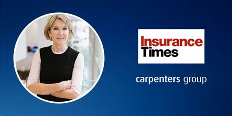 Insurance Times Backchat Donna Scully Carpenters Group