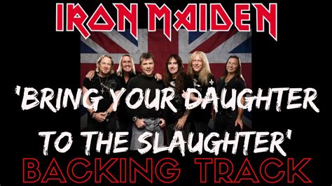 Bring Your Daughter To The Slaughter Backing Track Full Youtube