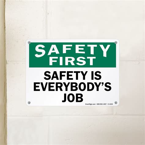 Safety Is Everybody S Job Sign