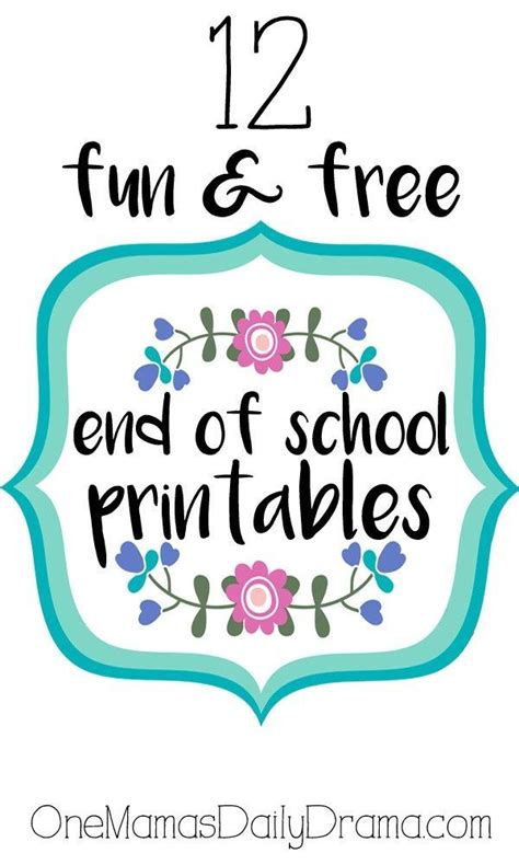 12 Fun And Free End Of School Printables Goodbye Teacher School