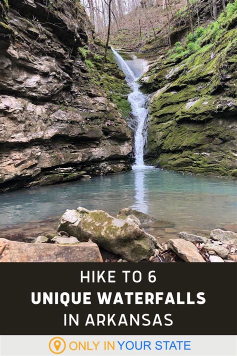 Discover The Beauty Of Arkansas 6 Unique Waterfalls To Explore