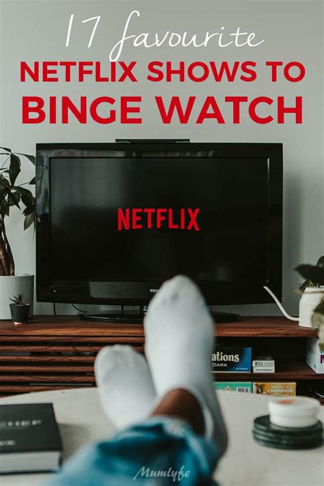 my 17 very favourite netflix shows to binge watch mumlyfe