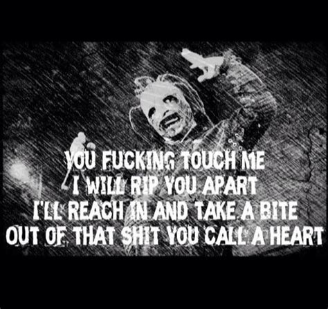 A lie can travel half way around the world while the truth is putting on its shoes. Pin by Tamara todhunter on Lyrics | Slipknot lyrics ...
