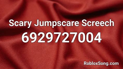Scary Jumpscare Screech Roblox ID Roblox Music Codes