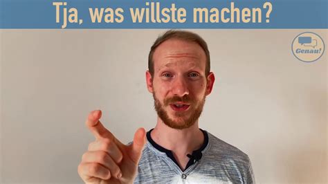 4 Useful German Expressions Genau Einfach So Youtube