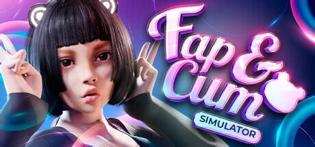 Fap Cum Simulator News And Videos Truesteamachievements