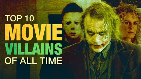 Top 10 Movie Villains Of All Time A Cinefix Movie List Youtube