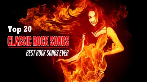 Top 20 Classic Rock Songs 2017 Best Rock Songs Ever 2017 Youtube