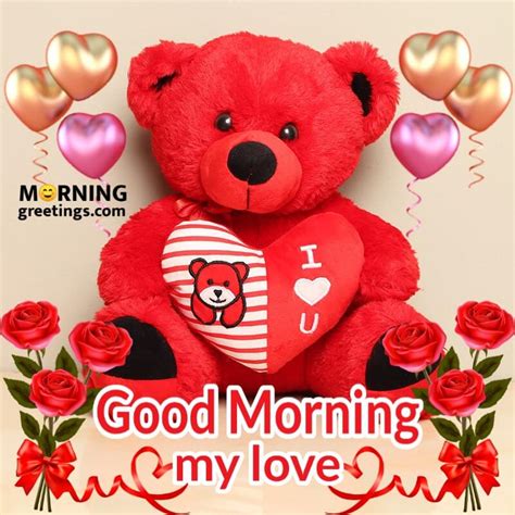 25 Good Morning With Cute Teddy Bear Cards Morning Greetings