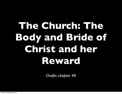 Chafer Bible Doctrines The Church Body Bride Of Christ