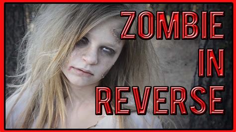 Zombie In Reverse Ommygoshtv Youtube