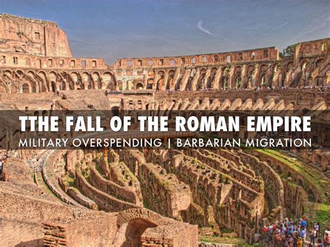 The Fall Of The Roman Empire By Lauren Chung