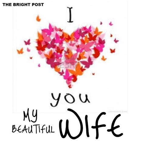 i love you my beautiful wife quotes shortquotes cc