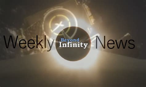 Weekly News From Beyond Infinity 310516 Beyond Infinity Podcasts