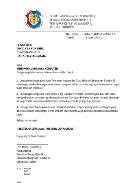 Dan (iv) bayaran langganan internet. Surat Rasmi Permohonan Meminjam Peralatan Sukan - ARasmi