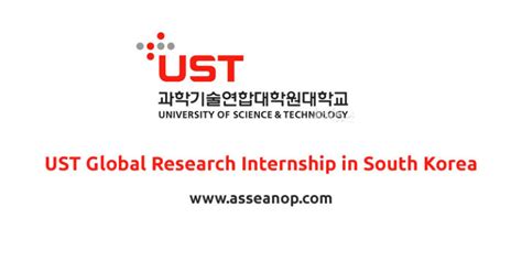 UST Global Research Internship in South Korea - ASEAN Scholarships