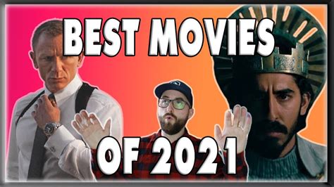 Top Ten Best Movies Of 2021 Youtube