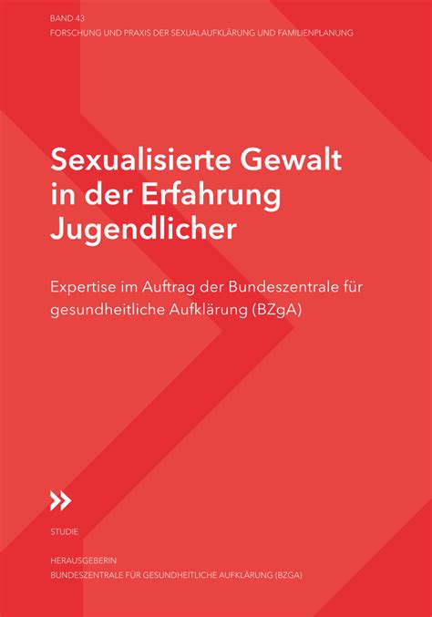 Pdf Sexualisierte Gewalt In Der Erfahrung Jugendlicher Expertise Im Auftrag Der