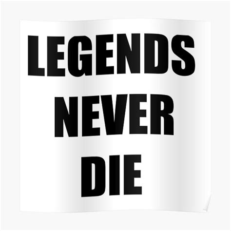 Legends Never Die Baseball Posters Redbubble