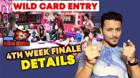 4th Week Finale Details New Wild Card Entries And Evicted Contestant