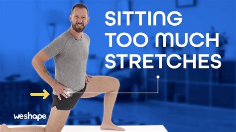 Best Stretches After Sitting All Day Youtube