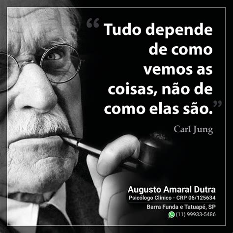 Tudo Depende De Como Você Vê As Coisas