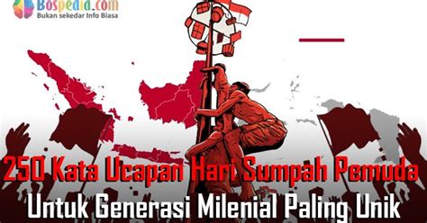 Kumpulan kata kata ucapan selamat hari sumpah pemuda 28 oktober 2019 janganlah mengira kita semua sudah cukup berjasa dengan segi tiga warna. 250 Kata Ucapan di Hari Sumpah Pemuda Untuk Generasi ...