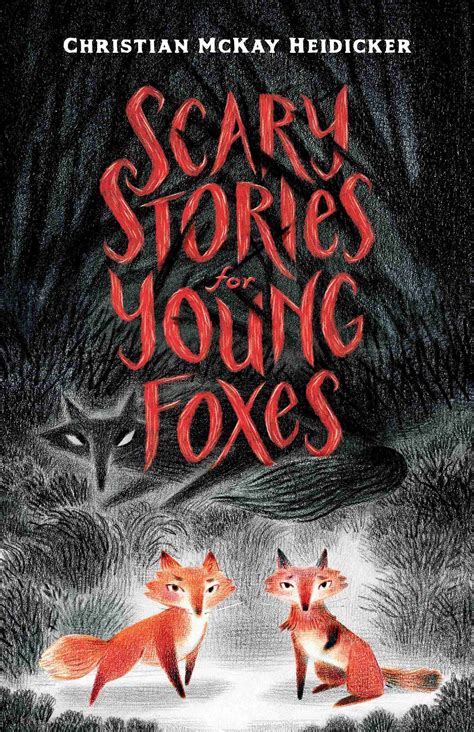 Scary Stories For Young Foxes Book Review The Baby Spot