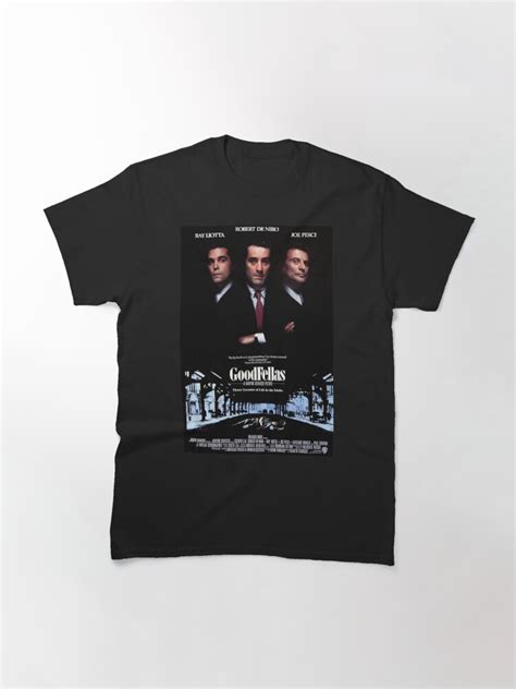 Goodfellas Poster Classic T Shirt For Sale By David Paris Redbubble